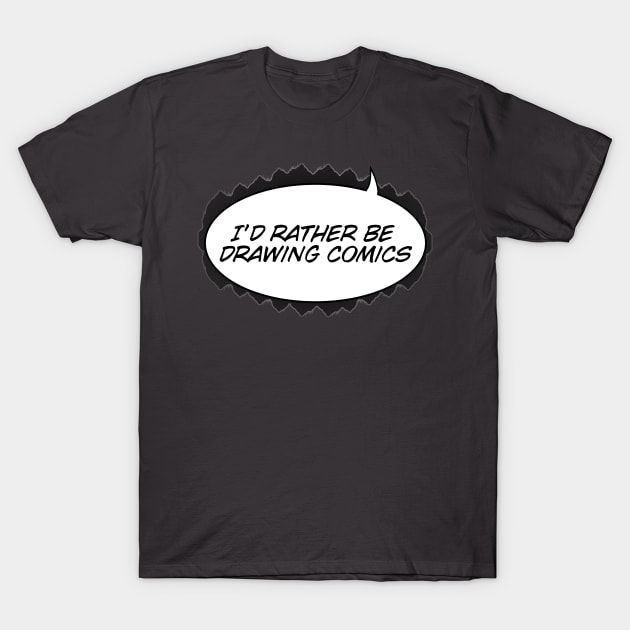 Making Comics T-Shirt by vanitygames